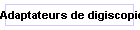 Adaptateurs
