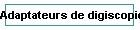Adaptateurs