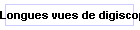 Longues vues